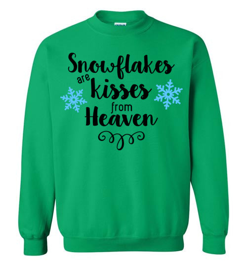 SNOW FLACKES ARE KISSES FROM HEAVEN