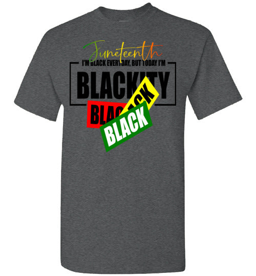 Blackity Black Juneteenth Shirts