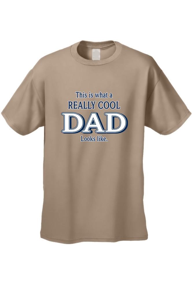 Men's/Unisex Father's Day Really Cool Dad  Short Sleeve T-Shirt