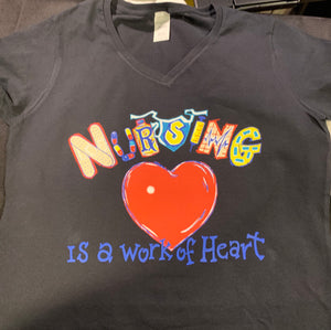 NURSING IS A WORK OF HEART